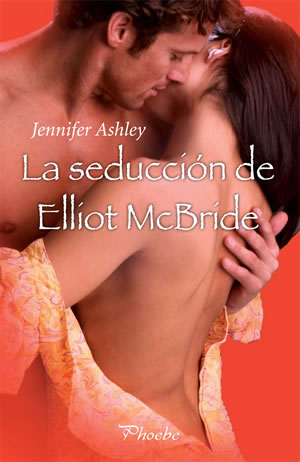 La seducción de Elliot McBride de Jennifer Ashley