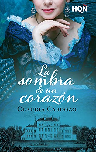 La sombra de un corazn (HQ) de Claudia Cardozo