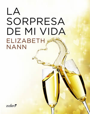 La sorpresa de mi vida de Elizabeth Nann