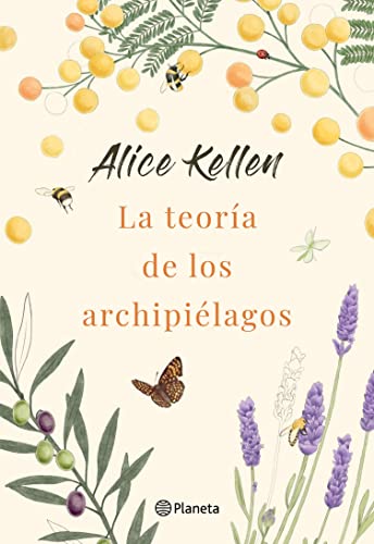 La teoría de los archipiélagos (Planeta) de Alice Kellen