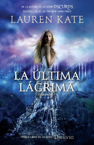 La ltima lgrima de Lauren Kate