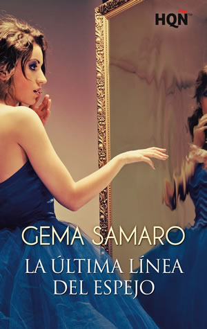 La última línea en el espejo de Gemma Samaro