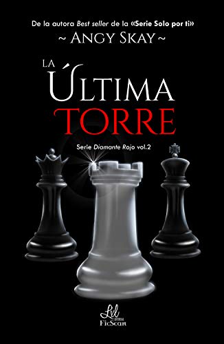 La ltima Torre (Serie Diamante Rojo n 2)