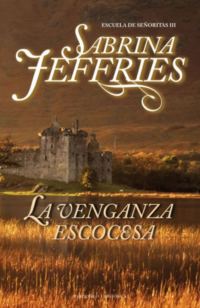 La Venganza Escocesa de Sabrina Jeffries