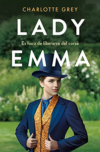 Lady Emma (Vergara Romántica) de Charlotte Grey