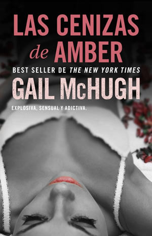 Las cenizas de Amber de Gail Mchugh