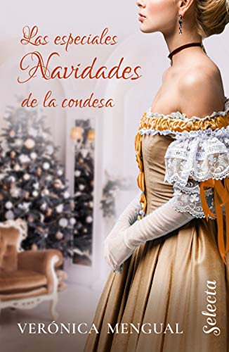 Las especiales navidades de la condesa de Vernica Mengual