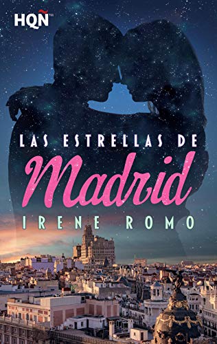 Las estrellas de Madrid (Sin fronteras 2) (HQÑ) de Irene Romo