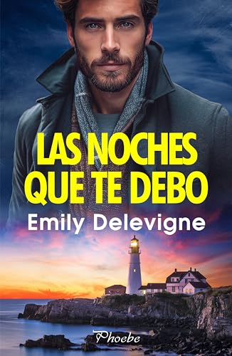 Las noches que te debo de Emily Delevigne