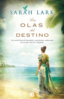 Las olas del destino de Sarah Lark