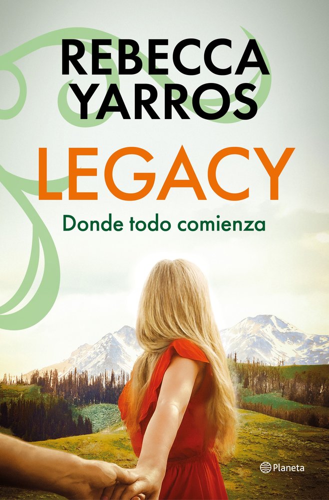 Legacy. donde todo comienza de Rebecca Yarros