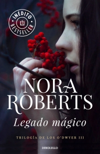 Legado mágico de Nora Roberts