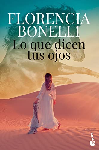 Lo que dicen tus ojos (Romntica) de Florencia Bonelli