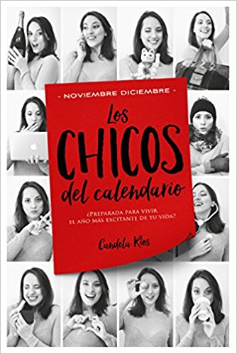 Los chicos del calendario 5: Noviembre y diciembre de Candela Ros