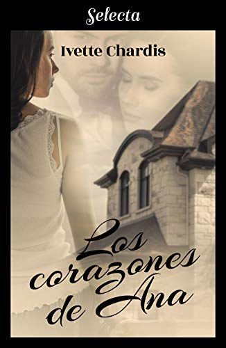 Los corazones de Ana de Ivette Chardis