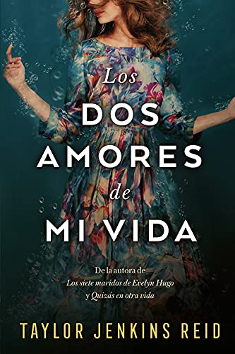 Los dos amores de mi vida (Titania fresh) de Taylor Jenkins Reid