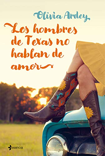 Los hombres de Texas no hablan de amor (Volumen independiente)