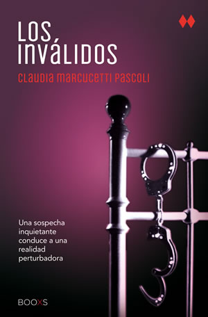 Los invlidos de Claudia Marcucetti Pascoli