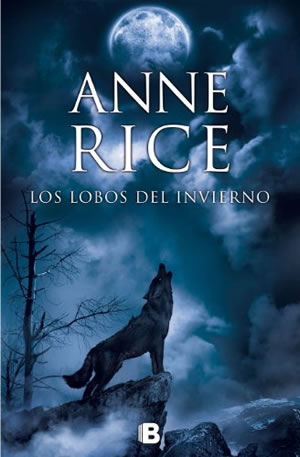 Los lobos del invierno de Anne Rice