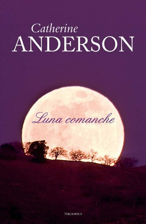 Luna Comanche de Catherine Anderson