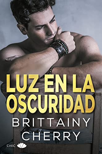 Luz en la oscuridad de Brittainy C. Cherry