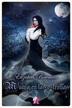 Magia en las estrellas de Elizabeth Bowman