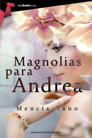 Magnolias para Andrea