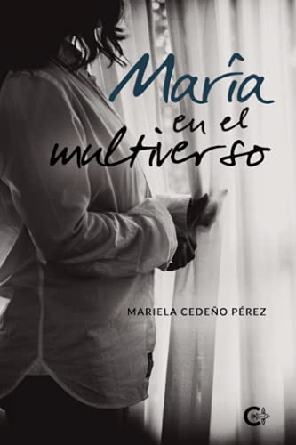 Mara en el multiverso (Caligrama) de Mariela Cedeo Prez