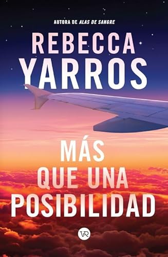 Ms que una posibilidad de Rebecca Yarros