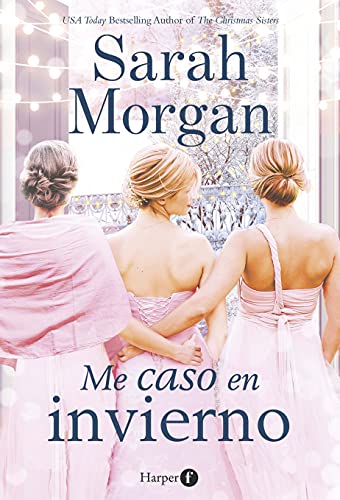 Me caso en invierno de Sarah Morgan