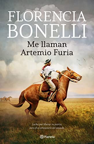 Me llaman Artemio Furia (Novela romántica) de Florencia Bonelli
