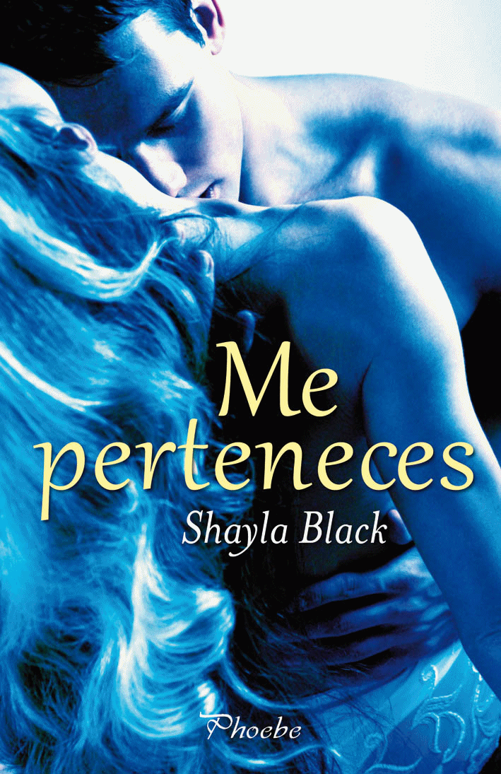 Me Perteneces de Shayla Black