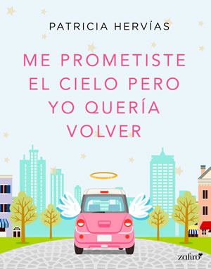 Me prometiste el cielo pero yo quera volver