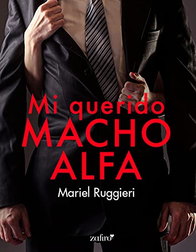 Mi querido macho alfa