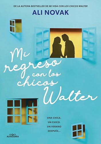 Mi regreso con los chicos Walter (Mi vida con los chicos Walter 2) de Ali Novak