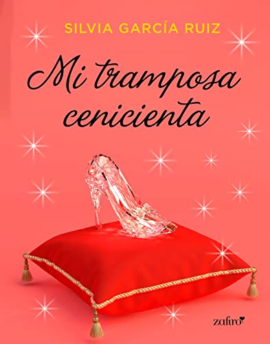 Mi tramposa Cenicienta (Contempornea)