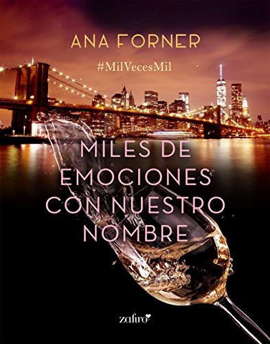 Miles de emociones con nuestro nombre de Ana Forner