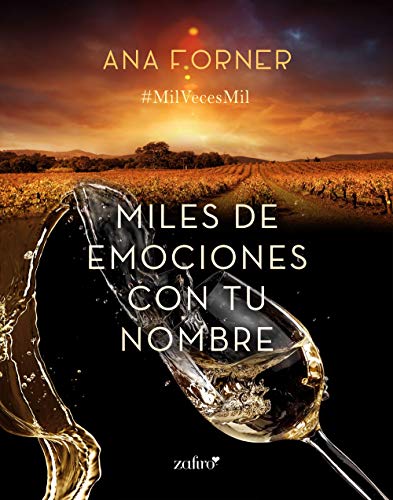 Miles de emociones con tu nombre de Ana Forner