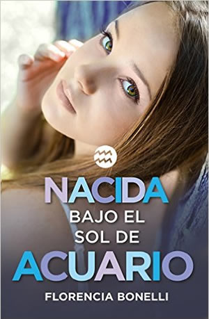 Nacida bajo el sol de acuario