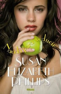 Nacida para Seducir de Susan Elizabeth Phillips