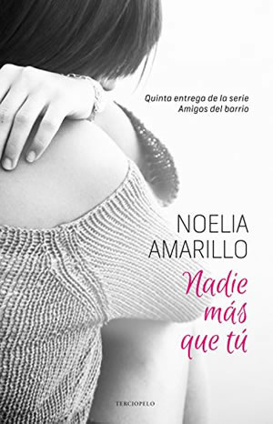 Nadie ms que t de Noelia Amarillo