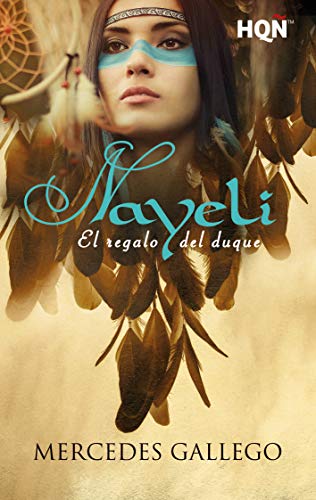 Nayeli. El regalo del duque (HQ)