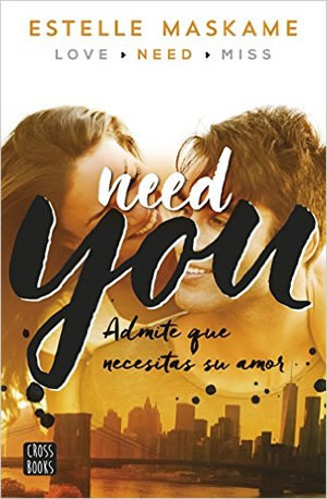 Need You de Estelle Maskame