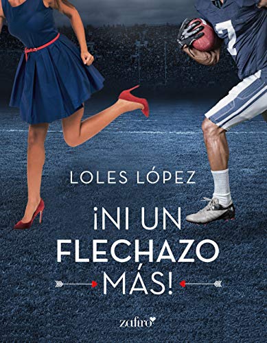 Ni un flechazo ms (Volumen independiente) de Loles Lpez