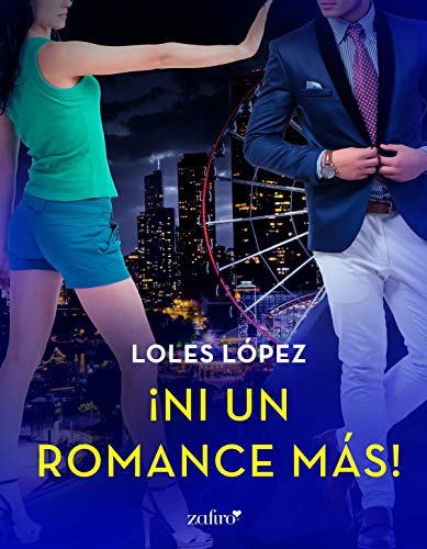 ¡Ni un romance más! de Loles López