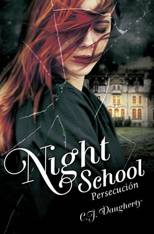 Night School III. Persecución de C.J. Daugherty