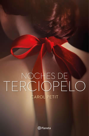 Noches de terciopelo de Carol Petit