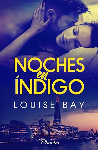 Noches en ndigo de Louise Bay