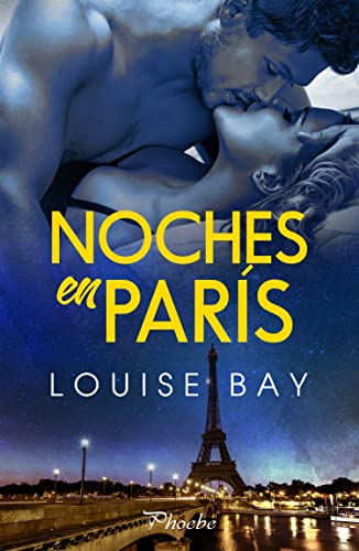 Noches en Pars de Louise Bay