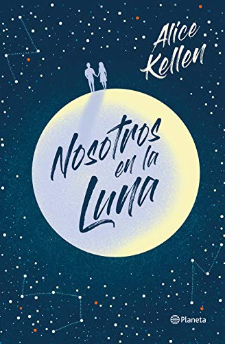 Nosotros en la luna de Alice Kellen